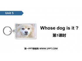 《Whose dog is it?》PartA PPT课件-第一PPT