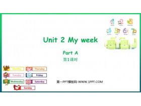 《My week》PartA PPT免费下载(第1课时)-第一PPT