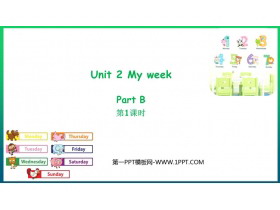 《My week》PartB PPT免费下载(第1课时)-第一PPT