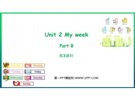 《My week》PartB PPT免费下载(第3课时)-第一PPT