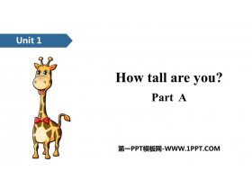 《How tall are you》PartA PPT下载-第一PPT