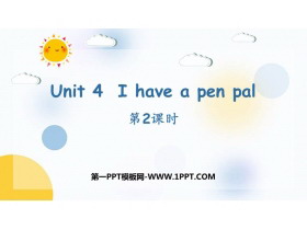 《I have a pen pal》词汇详解PPT课件(第2课时)-第一PPT
