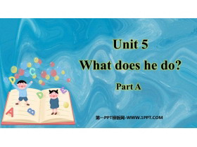 《What does he do?》PartA PPT教学课件-第一PPT