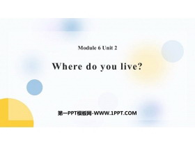 《Where do you live?》PPT免费下载-第一PPT