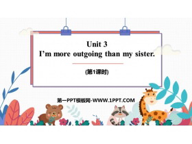 《I’m more outgoing than my sister》PPT下载(第1课时)-第一PPT