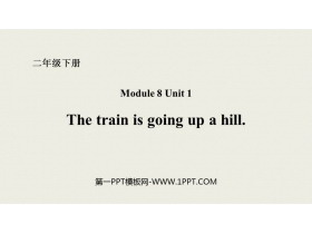 《The train is going up a hill》PPT课件下载-第一PPT