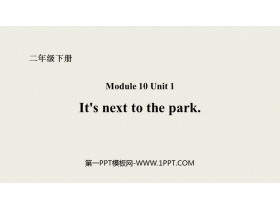 《It’s next to the park》PPT课件下载-第一PPT