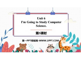 《I’m going to study computer science》PPT下载(第5课时)-第一PPT