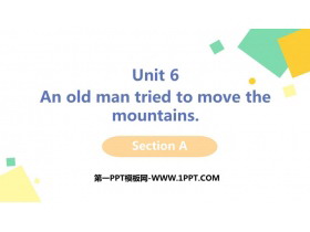 《An old man tried to move the mountains》PPT下载(第1课时)-第一PPT