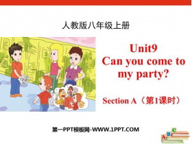 《Can you come to my party?》SectionA PPT(第1课时)-第一PPT
