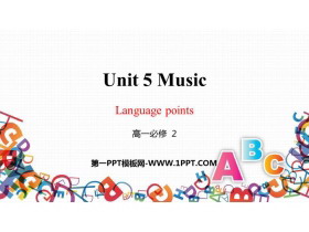 《Music》Language points PPT课件-第一PPT
