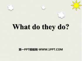 《What do they do?》PPT下载-第一PPT