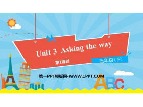 《Asking the way》PPT课件(第1课时)-第一PPT
