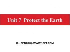 《Protect the Earth》PPT下载-第一PPT