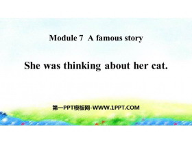 《She was thinking about her cat》A famous story PPT教学课件下载-第一PPT