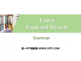《Food and lifestylee》Grammar PPT习题课件-第一PPT