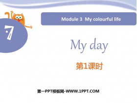 《My day》PPT下载(第1课时)-第一PPT