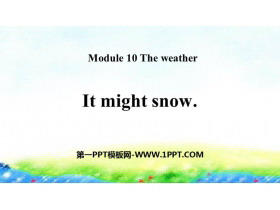 《It might snow》the weather PPT免费课件下载-第一PPT