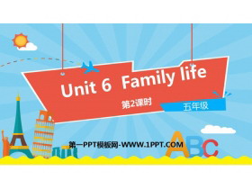 《Family life》PPT课件(第2课时)-第一PPT