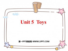 《Toys》PPT课件下载-第一PPT