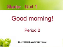 《Good morning!》StarterUnit1PPT课件3-第一PPT