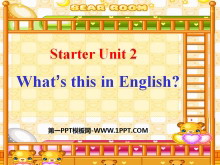 《What’s this in English?》StarterUnit2PPT课件-第一PPT