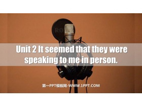 《It seemed that they were speaking to me in person》On the radio PPT免费课件下载-第一PPT