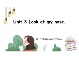 《Look at my nose》PPT优质课件-第一PPT