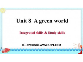 《A green World》Integrated skills-第一PPT