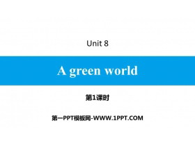 《A green World》PPT习题课件(第1课时)-第一PPT