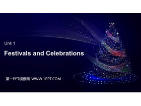 《Festivals And Celebrations》PPT下载-第一PPT