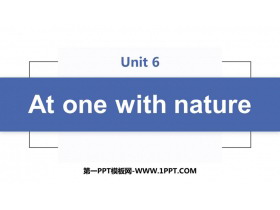《At one with nature》PPT教学课件-第一PPT