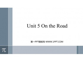《On the road》PPT教学课件-第一PPT