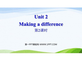 《Making a difference》PPT下载(第2课时)-第一PPT