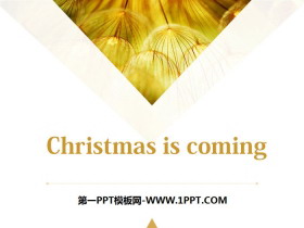 《Christmas is coming》PPT课件-第一PPT