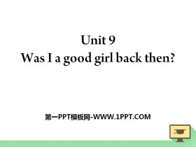 《Was I a good girl back then》PPT-第一PPT