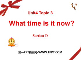 《What time is it now?》SectionD PPT-第一PPT