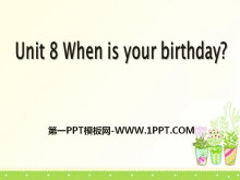 《When is your birthday?》PPT课件10-第一PPT