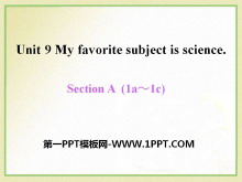 《My favorite subject is science》PPT课件12-第一PPT