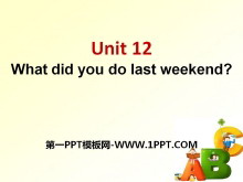 《What did you do last weekend?》PPT课件6-第一PPT