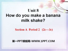《How do you make a banana milk shake?》PPT课件19-第一PPT
