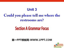 《Could you please tell me where the restrooms are?》PPT课件17-第一PPT