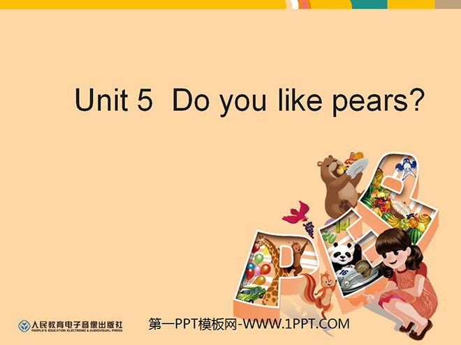 图片[1]-《Do you like pears?》教学建议PPT课件-第一PPT