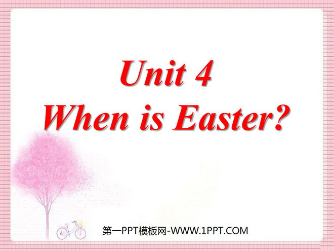 图片[1]-《When is Easter?》第一课时PPT课件-第一PPT