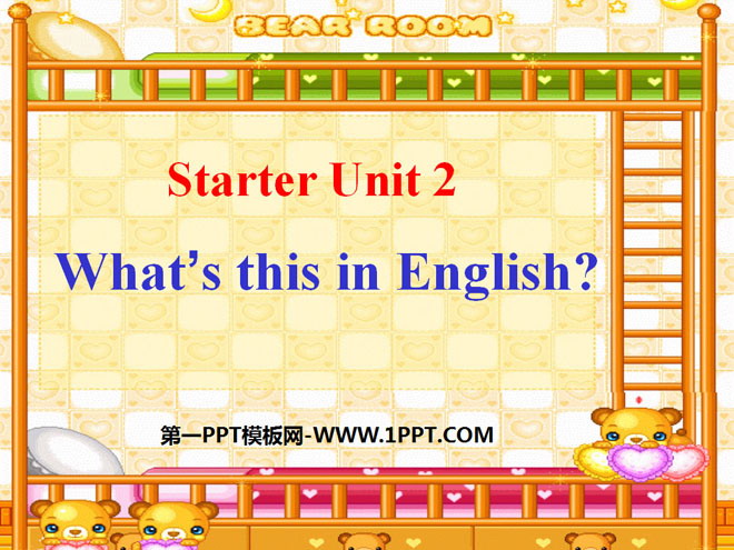 图片[1]-《What’s this in English?》StarterUnit2PPT课件-第一PPT