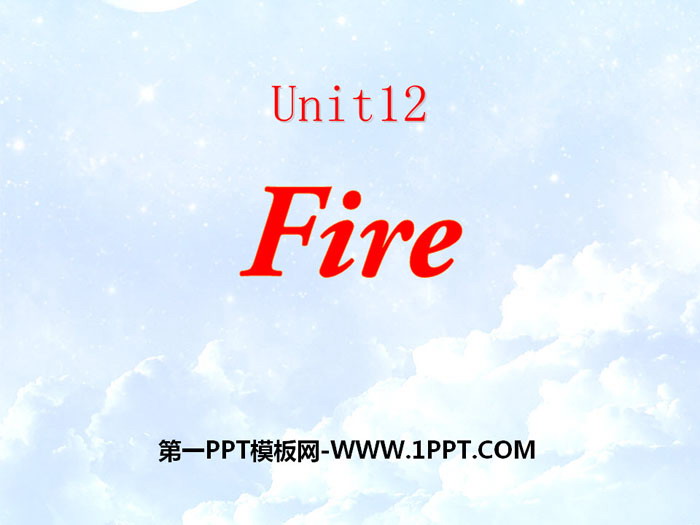 图片[1]-《Fire》PPT-第一PPT