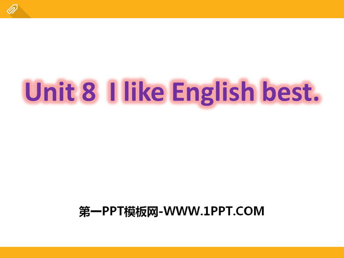图片[1]-《I like English best》PPT-第一PPT