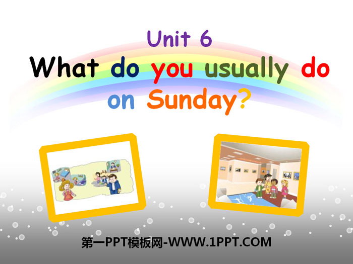 图片[1]-《What do you usually do on Sunday?》PPT-第一PPT