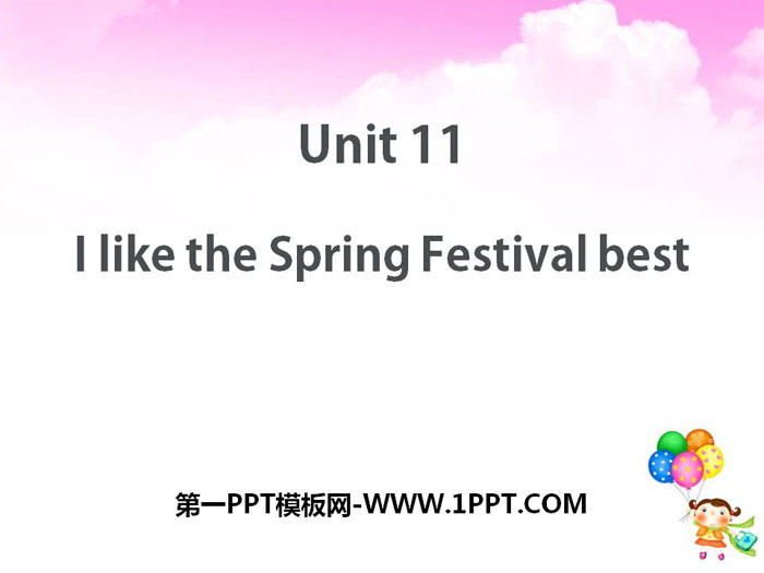 图片[1]-《I like the Spring Festival best》PPT-第一PPT