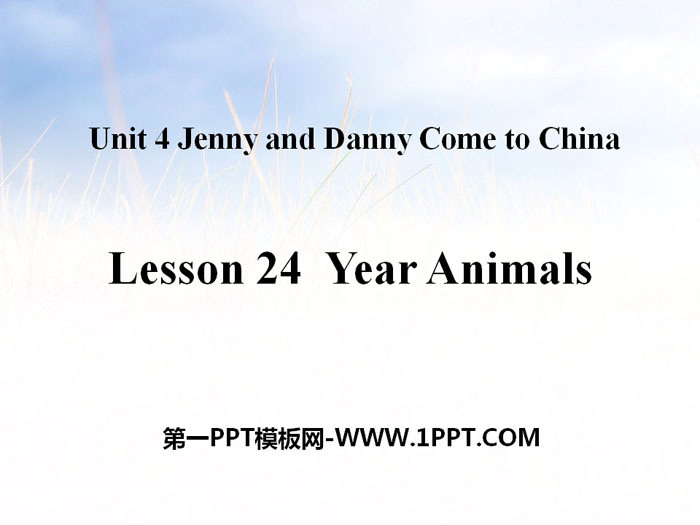 图片[1]-《Year Animals》Jenny and Danny Come to China PPT课件-第一PPT